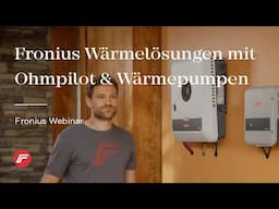 Webinar: Fronius Wärmelösungen mit Ohmpilot und SG-Ready Wärmepumpen