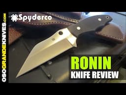 Spyderco Ronin 2 FB09GP2 Fixed Blade Knife Review | OsoGrandeKnives