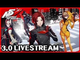 Persona 5: The Phantom X - 3.0 Livestream ( English Subtitles )