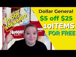 DOLLAR GENERAL $5 OFF $25 / FREE! FREE! FREE! SCENARIO / $0 OOP / LOW OOP / ALL DIGITAL