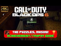 COD: Black Ops 6 - "The Puzzles Mason" Achievement/Trophy Guide! (4K Ultra HD)