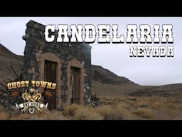 Ghost Towns and More | Episode 64 | Candelaria, Nevada