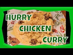 HURRY CHICKEN CURRY