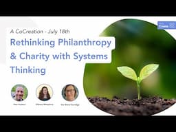 Rethinking Philanthropy and Charity with Systems Thinking - CoCreation