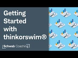 Getting Started with thinkorswim® | Ben Watson | 11-25-24