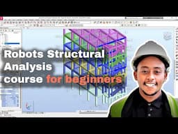 Complete Robots structural analysis course for beginners