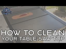 Learn to Refresh Your Table Saw Top