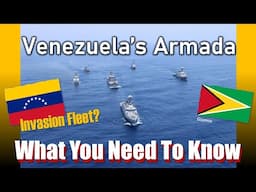 Venezuela's Invasion Armada, What You Need To Know