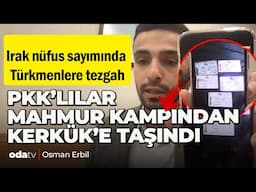 Irak Nüfus Sayımında Türkmenlere Tezgah | PKK'lılar Mahmur Kampından Kerkük'e Taşındı!