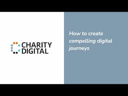 How to create compelling digital journeys