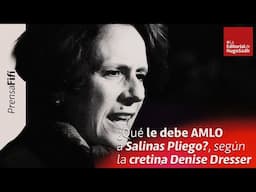 ¿Qué le debe AMLO a Salinas Pliego?, según la cretina Denise Dresser #LaEditorialDeHugoSadh