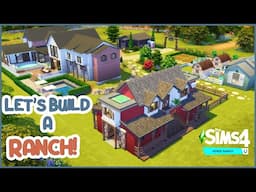 Let's Build A Ranch! | The Sims 4 Horse Ranch | Real Time Build (Ep9)