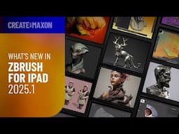 What’s New in ZBrush for iPad 2025.1 – Create with Maxon