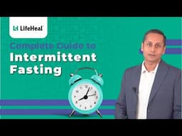 Complete Guide to Intermittent Fasting | Junior Gupta