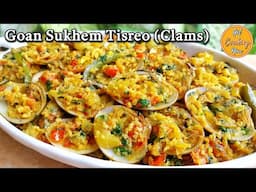 Goan Sukhem Tisreo Recipe | Tisryache Sukhem | Shellfish Recipe | Clams Recipe | Seafood Recipe