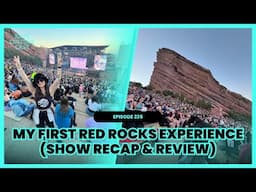 A First Timers Guide to Red Rocks! Denver Itinerary, Travel Tips & Venue Review 🪨 Ep.235