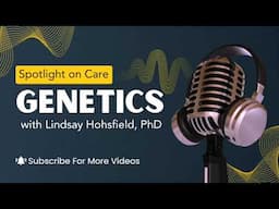 Genetics with Lindsay Hohsfield