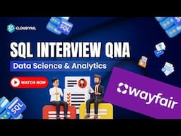 SQL Interview QnA | Asked In Wayfair | Data Science | Data Analytics