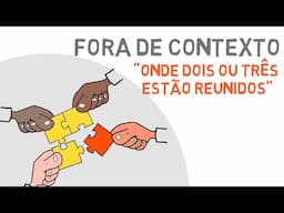 O Verdadeiro Significado de Onde Dois ou Três Estão Reunidos | #334 #estudobiblico #reflexaobiblica