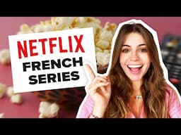 10 best French Netflix series to watch right now