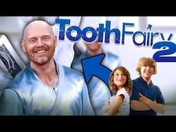 Bill Burr Is The Next Tooth Fairy