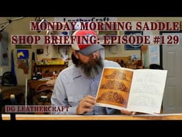 Monday Morning Saddle Shop Briefing: Episode 129