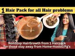 1 Hair Pack for all Hair Problems–Super fast Hair Growth Challenge! For those who Stay in Hostel/PG