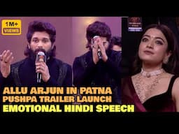 Allu Arjun EMOTIONAL HINDI SPEECH In Patna During Pushpa 2 Trailer Launch