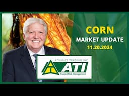 Advance Trading Corn Market Update | November 20, 2024