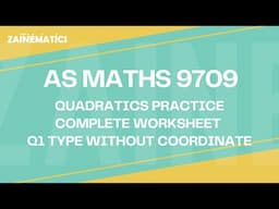 P1 QUADRATICS Q1 COMPLETE WORKSHEET PRACTICE | A LEVELS 9709