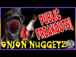 Public Freakouts