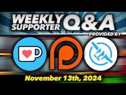 Supporter Q&A #333