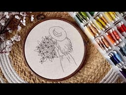 Girl and flowers embroidery tutorial || Embroidery video || Embroidery for Beginners- Let’s Explore