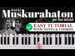 Kisi ki muskurahton pe ho nisar - Easy Piano Tutorial with notes & chords - PIX Series - Hindi