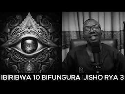 IBIRIBWA 10 BYAGUFASHA GUFUNGURA IJISHO RYA 3