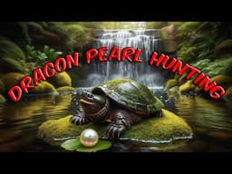 Something NEW in day of dragons.  Let's hunt Pearls.