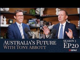 S3E20 Australia’s Future with Tony Abbott - A major win for freedom of speech