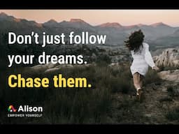 Chase Your Career Dreams