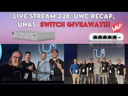 live stream 228: UWC recap, UNAS, switch giveaway!!!