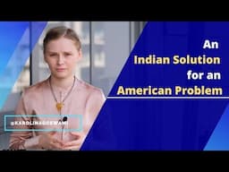 An Indian Solution for an American Problem | Karolina Goswami | IID International