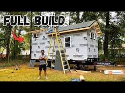 HOW I BUILT A TINY HOUSE - DIY FULL EXTERIOR BUILD