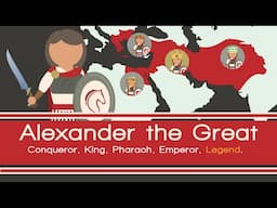 ALEXANDER THE GREAT | How one man conquered the world!