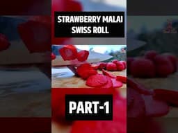 Strawberry Swiss Roll Part 1