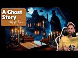 A Ghost Story by Mark Twain - Short Story Summary, Analysis, Review