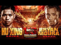 Hu Xing VS Bryan Moura | THAI FIGHT QINGDAO