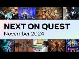 Next on Quest - November 2024