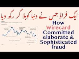 How  Markus Braun of Wirecard Committed Corporate & Accounting Fraud | In Urdu/Hindi