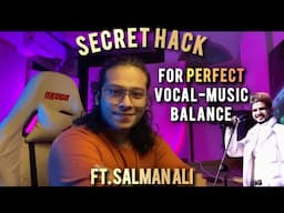 [In Hindi] How to Make Vocals POP in a Mix: Salman Ali Edition