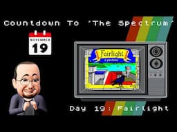 Countdown To The Spectrum - Day 19: Fairlight