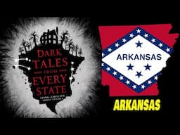 DARK TALES FROM EVERY STATE: ARKANSAS - #BoggyCreek #GurdonLight #WhiteRiverMonster